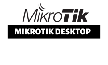 MikroTik Desktop